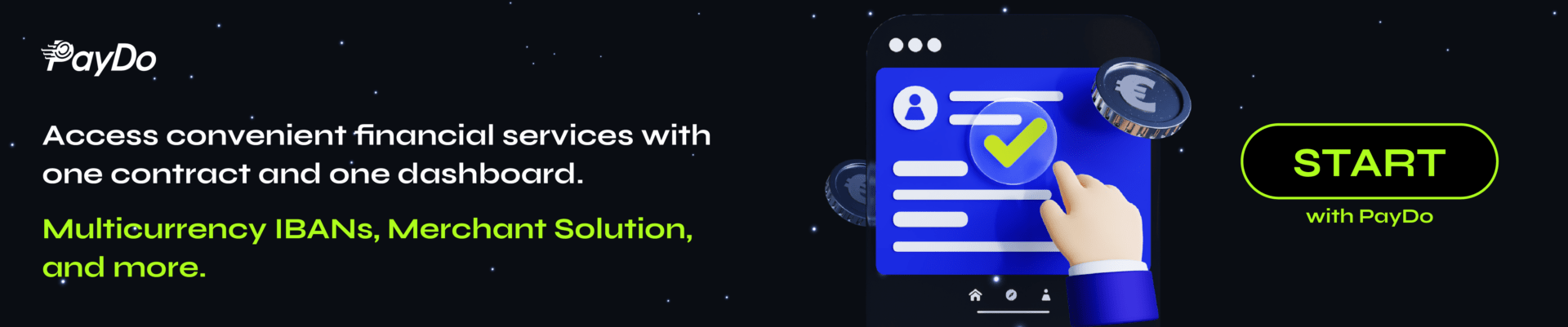 PayDo Banner. Dedicated multicurrency IBANs, merchant solution, and more.